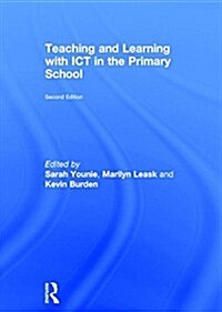Teaching and Learning with ICT in the Primary School (Hardcover, 2 ed)