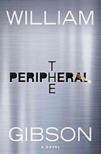 The Peripheral (Hardcover)