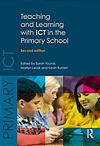 Teaching and Learning with ICT in the Primary School (Paperback, 2 ed)