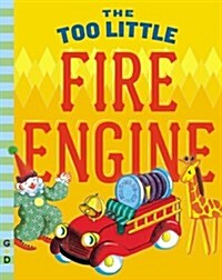 The Too Little Fire Engine (Hardcover)