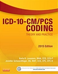 ICD-10-CM/PCS Coding: Theory and Practice (Paperback)