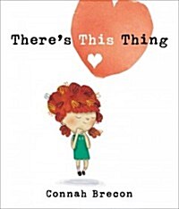 Theres This Thing (Hardcover)