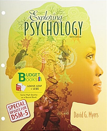 Loose-Leaf Version for Exploring Psychology with Updates on Dsm-5 (Loose Leaf, 9)