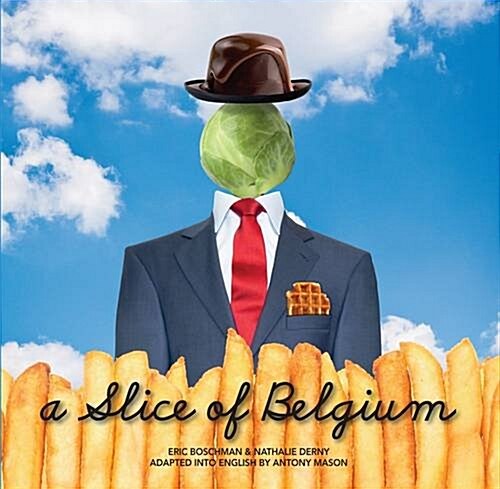 A Slice of Belgium (Paperback)