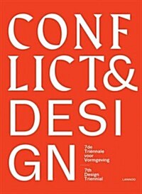 Conflict & Design: 7th Design Triennial (Hardcover)