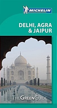 Michelin Green Guide Delhi, Agra & Jaipur (Paperback)