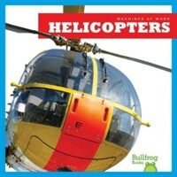 Helicopters (Library Binding)