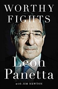 [중고] Worthy Fights: A Memoir of Leadership in War and Peace (Hardcover)