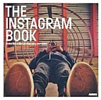 The Instagram Book: Inside the Online Photography Revolution (Paperback)