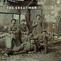 The Great War: The Persuasive Power of Photography (Hardcover)