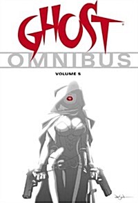 Ghost Omnibus, Volume 5 (Paperback)