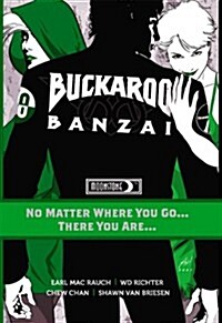 Buckaroo Banzai Tp Vol 02 No Matter Where You Go (Paperback)