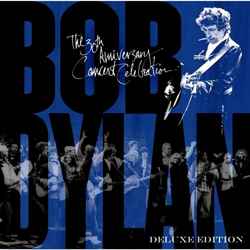 Bob Dylan - 30th Anniversary Concert Celebration [리마스터 2CD 디럭스 에디션]