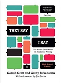 they Say / I Say: The Moves That Matter in Academic Writing (Hardcover, 3)