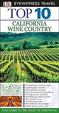 DK Eyewitness Top 10 California Wine Country [With Map] (Paperback)