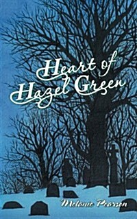 Heart of Hazel Green (Paperback)