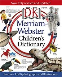 Merriam-Webster Children's Dictionary: Features 3,000 Photographs and Illustrations (Hardcover)