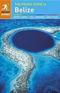 The Rough Guide to Belize (Paperback, 6 ed)