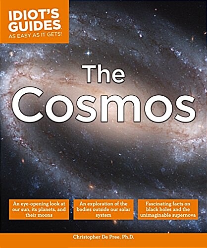 The Cosmos: An Eye-Opening Look at Our Sun, Its Planets, and Their Moons (Paperback)