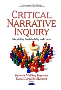 Critical Narrative Inquiry (Hardcover)