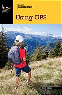 Basic Illustrated Using GPS (Paperback, 3)