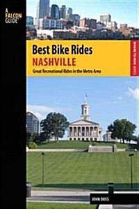 Best Bike Rides Nashville: A Guide to the Greatest Recreational Rides in the Metro Area (Paperback)