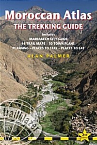 Moroccan Atlas  -  The Trekking Guide : Includes Marrakech City Guide, 50 Trail Maps, 15 Town Plans, Places to Stay, Places to See (Paperback, 2 Revised edition)