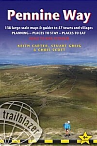 Pennine Way : Edale to Kirk Yetholm: Route Guide with Planning, Places to Stay, Places (Paperback, 4 Revised edition)