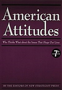 American Attitudes (Paperback, 7th)