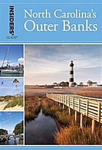 Insiders Guide(r) to North Carolinas Outer Banks (Paperback, 32)