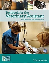 Textbook for the Veterinary Assistant (Paperback, 1st)