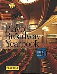 The Playbill Broadway Yearbook: June 2013 to May 2014 (Hardcover, 10)