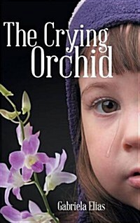 The Crying Orchid (Hardcover)