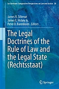 The Legal Doctrines of the Rule of Law and the Legal State (Rechtsstaat) (Hardcover)