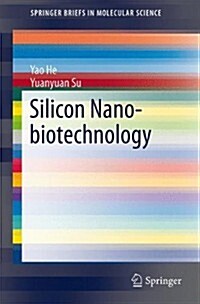 Silicon Nano-Biotechnology (Paperback, 2014)