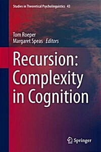 Recursion: Complexity in Cognition (Hardcover, 2014)