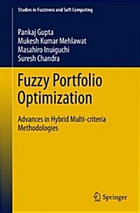 Fuzzy Portfolio Optimization: Advances in Hybrid Multi-Criteria Methodologies (Hardcover, 2014)