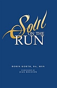 Soul on the Run (Paperback)