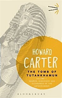 The Tomb of Tutankhamun: Volume 1 : Search, Discovery and Clearance of the Antechamber (Paperback)