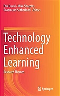 Technology Enhanced Learning: Research Themes (Hardcover, 2017)