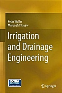 Irrigation and Drainage Engineering (Hardcover, 2016)