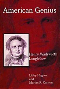 American Genius: Henry Wadsworth Longfel (Paperback)