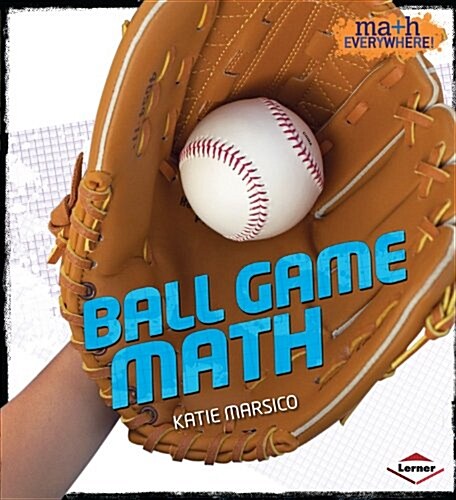 Ball Game Math (Library Binding)