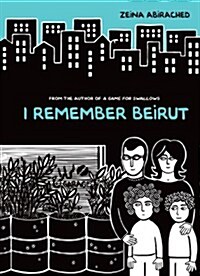 I Remember Beirut (Library Binding)