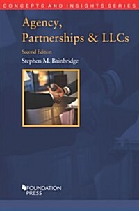 Agency, Partnerships & LLCs (Paperback, 2nd)