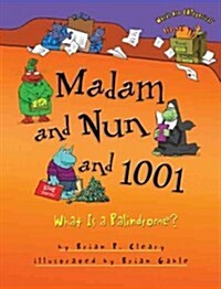 Madam and Nun and 1001: What Is a Palindrome? (Paperback)