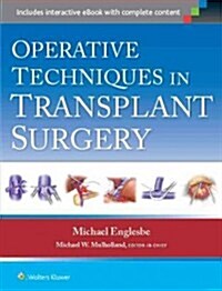 Operative Techniques in Transplantation Surgery (Hardcover)