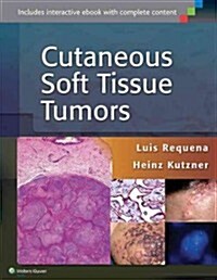 Cutaneous Soft Tissue Tumors (Hardcover)