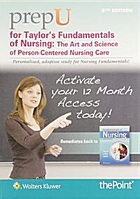 Prepu for Taylors Fundamentals of Nursing (Hardcover, 8, Eighth, Stand A)