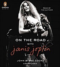 On the Road with Janis Joplin (Audio CD)